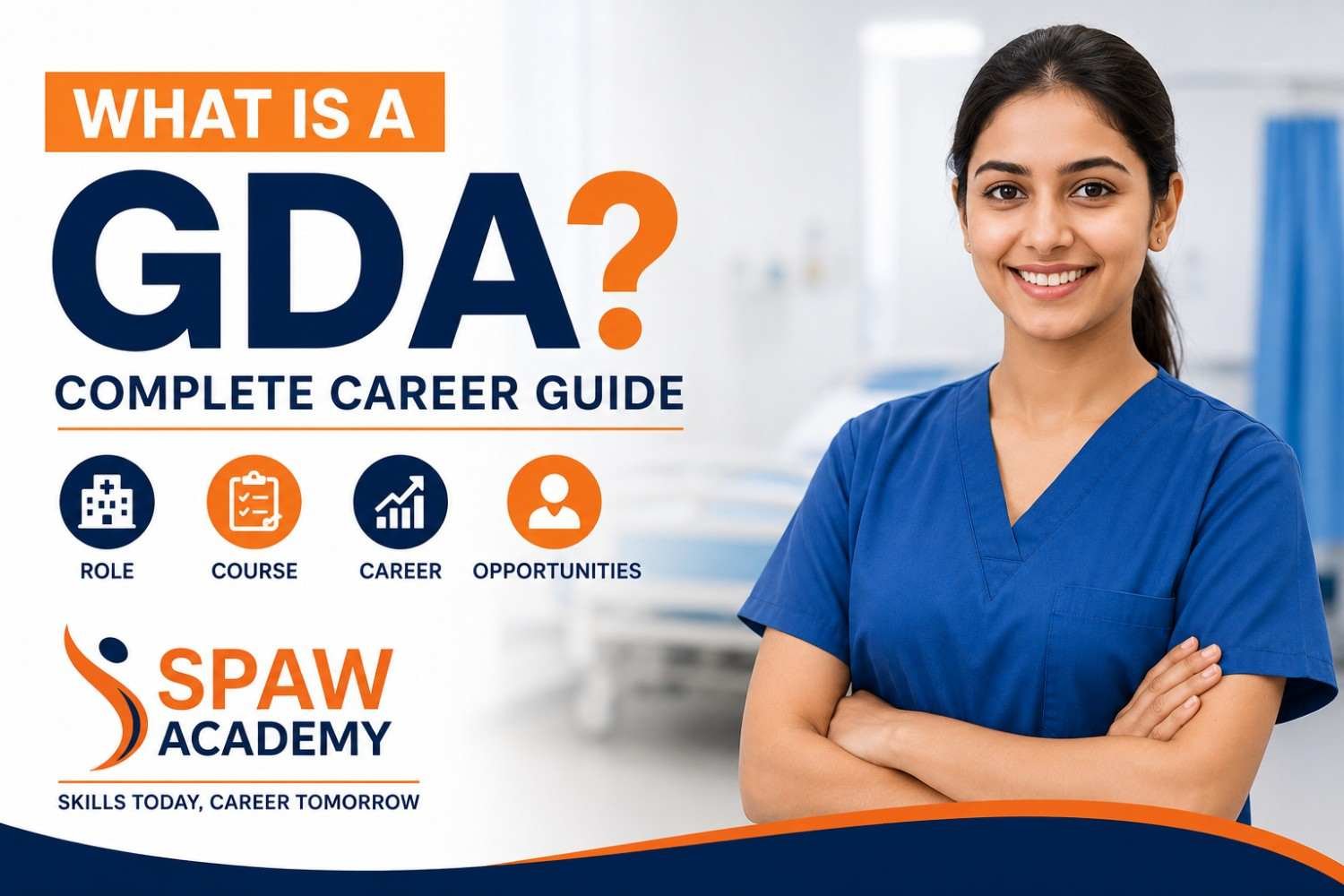 What is a GDA complete career guide and General Duty Assistant course